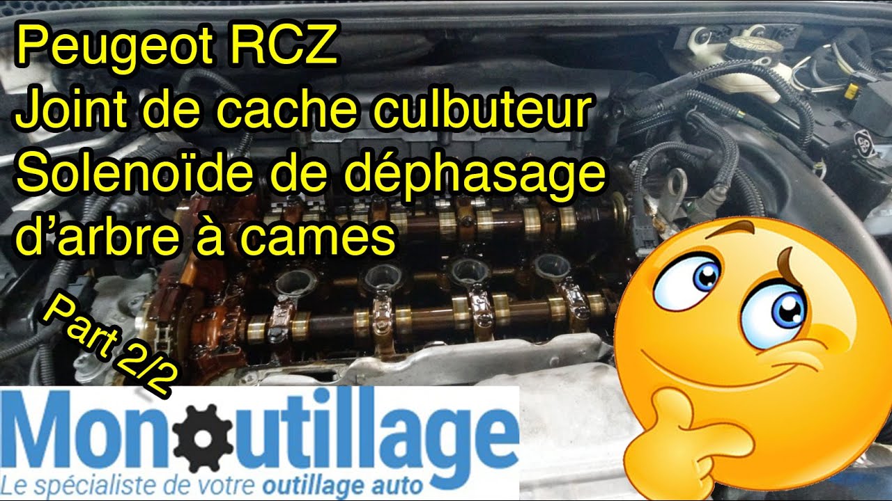 [REMPLACER UN JOINT CACHE CULBU ET UN SOLENOÎDE DE DÉPHASAGE D'ARBRE À CAMES SUR UN THP] Partie 2/2