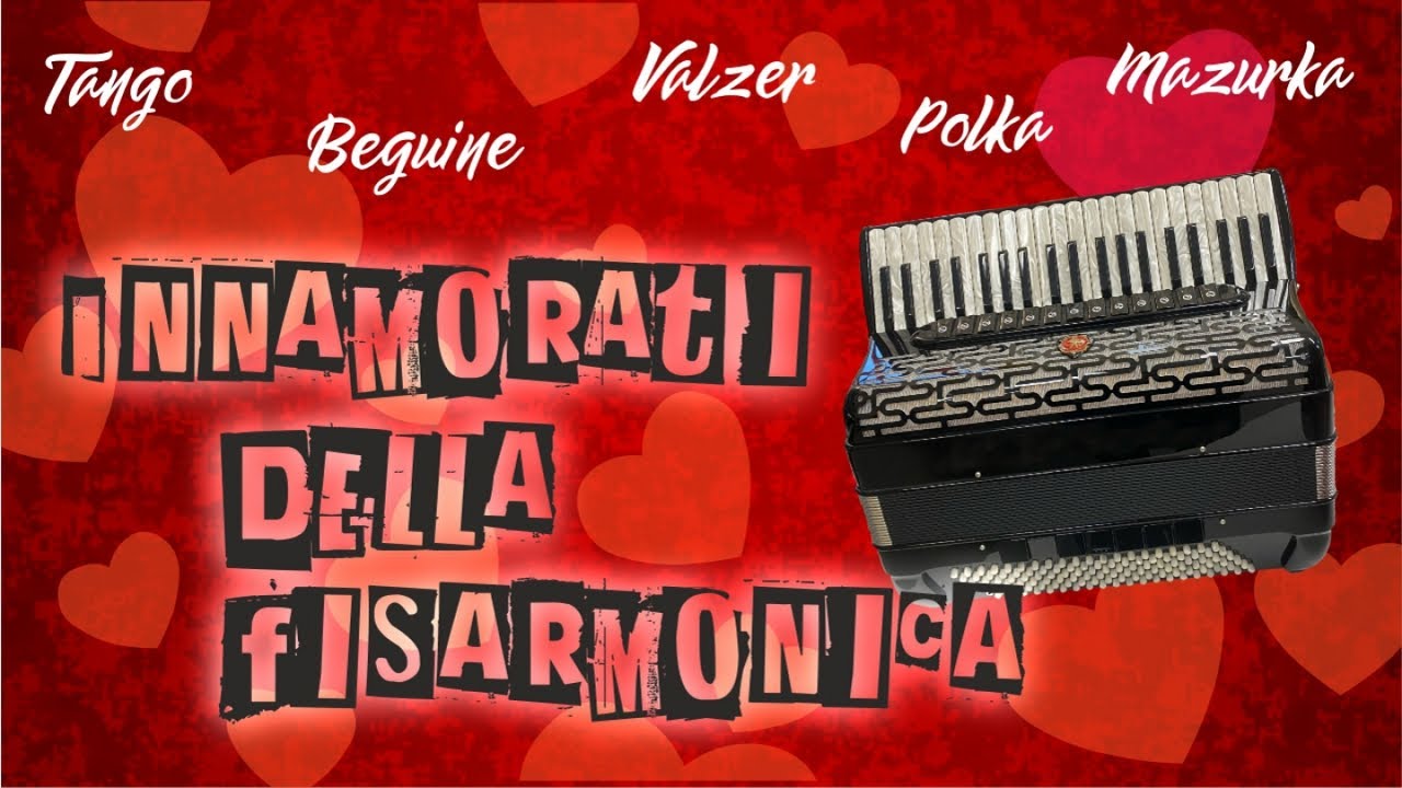 Innamorati della fisarmonica - 1 ora di ballo con la fisa (valzer, mazurca, polca, tango)