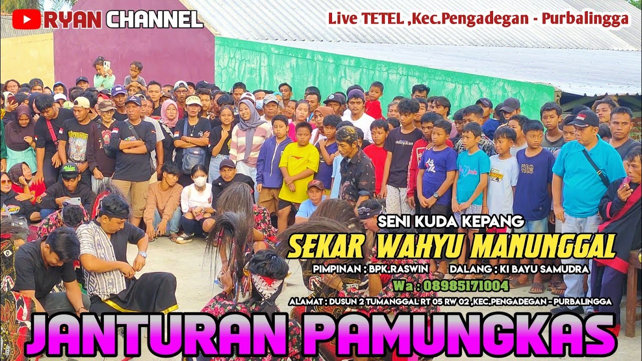 JANTURAN PAMUNGKAS 🔴 EBEG SEKAR WAHYU MANUNGGAL 🔴 LIVE TETEL #ryanchannel #janturan #ebeg