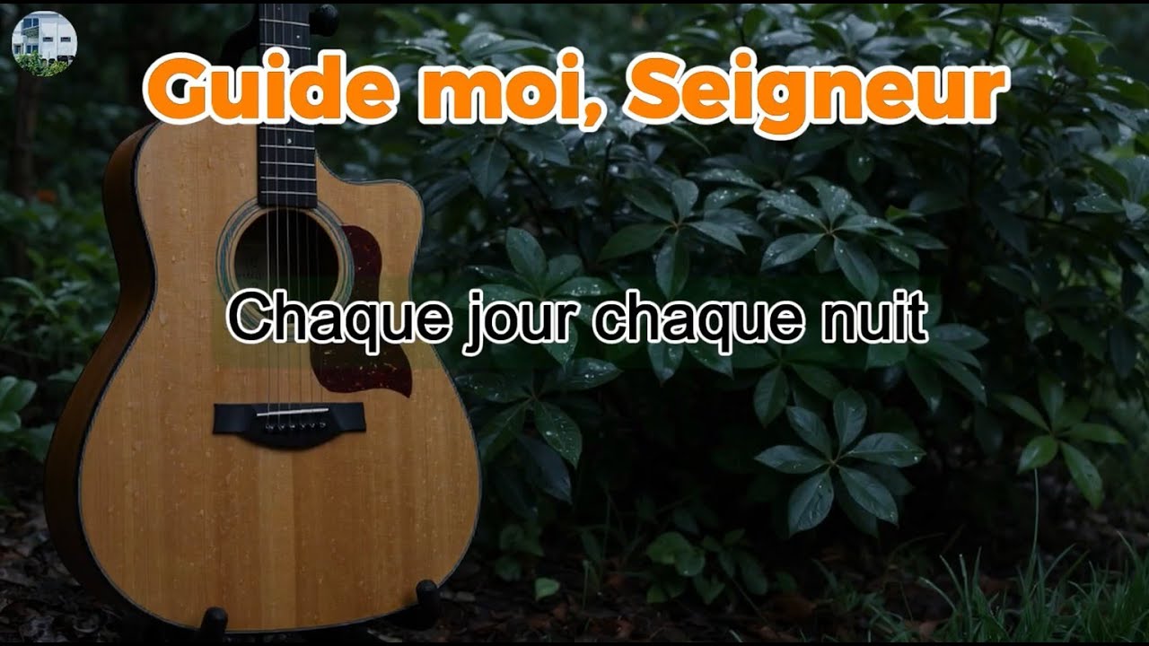 Guide Moi, Seigneur