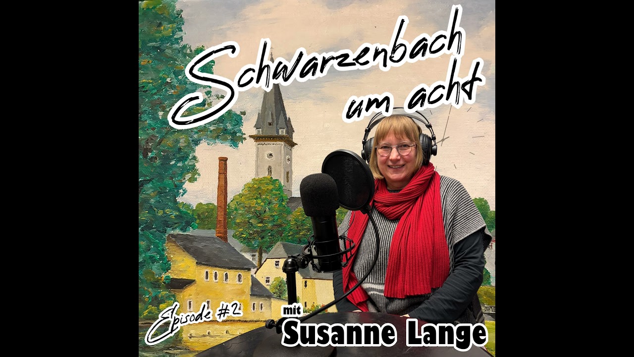 Schwarzenbach um acht - Episode #2 - Gast: Susanne Lange