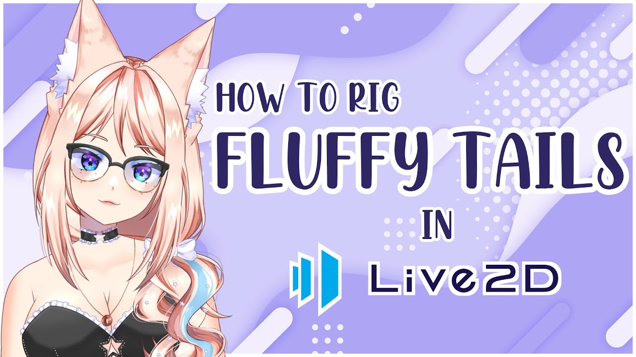 Live2D Cubism // How to Rig Fluffy Tails In (Almost) 5 Minutes