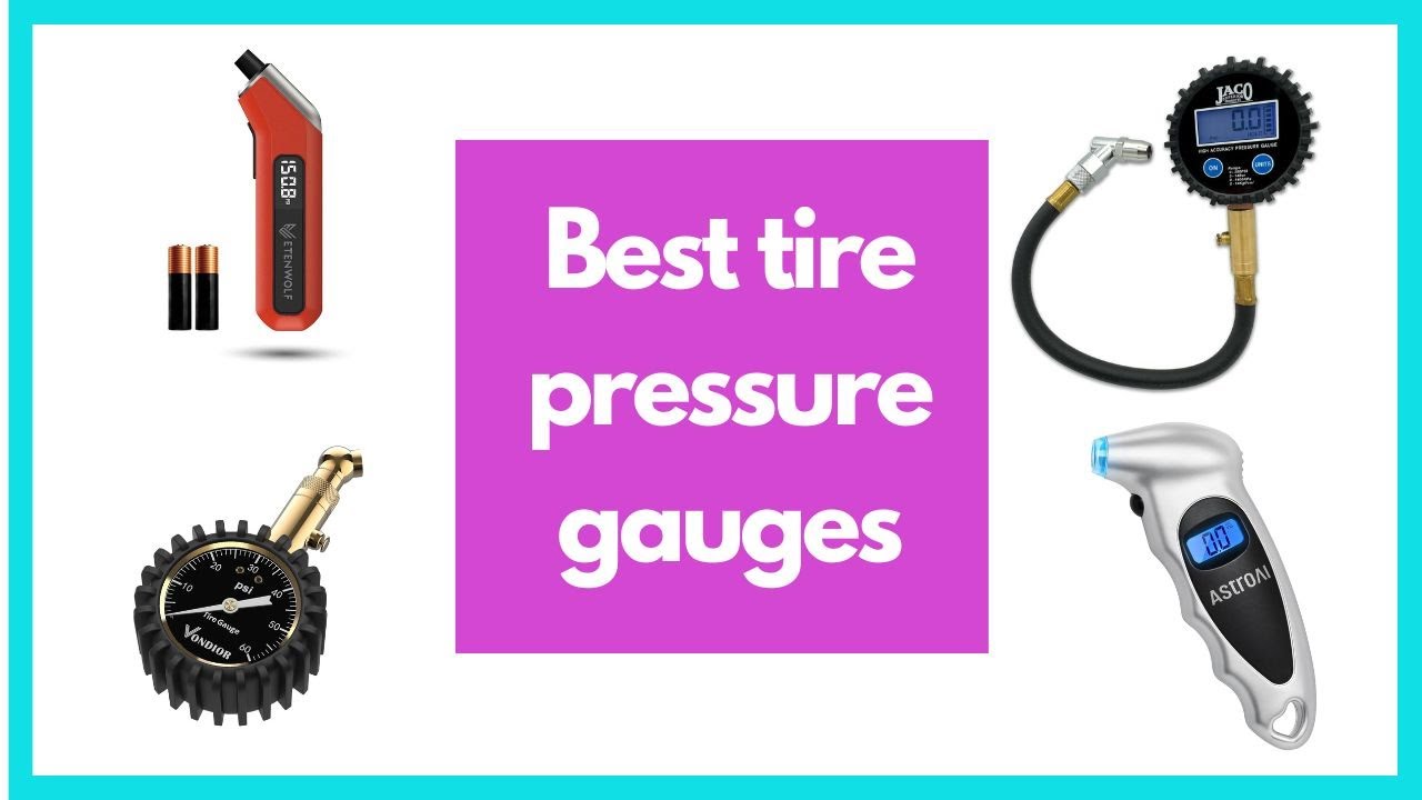 Ultimate tire pressure gauges review  Which One Is Best