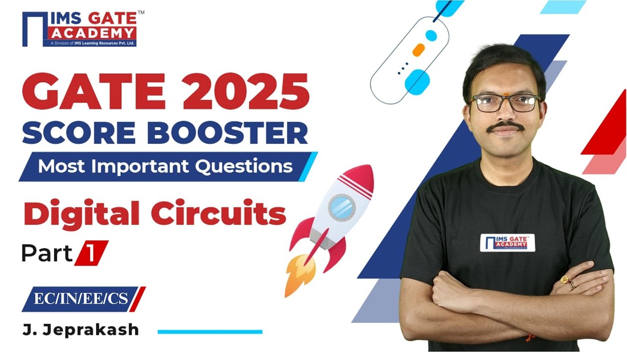 GATE 2025 Score Booster-Digital Circuits-1 | 3 hrs marathon | J. Jeprakash