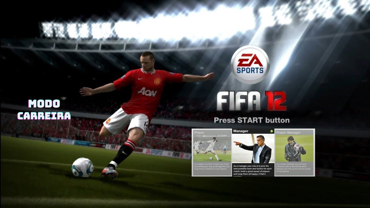 COMO ERA O MODO CARREIRA DO FIFA 12?
