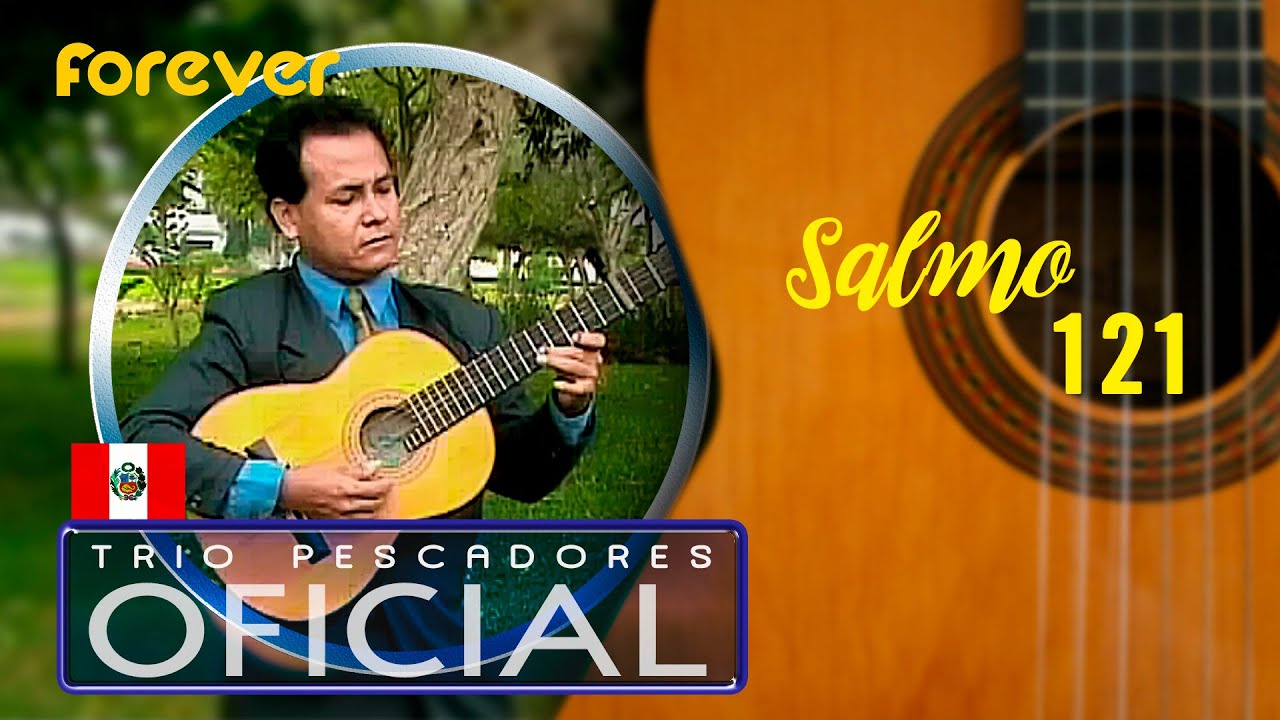 Trio PESCADORES  - Salmo 121 (Official Music Video) vol.1 / 2009