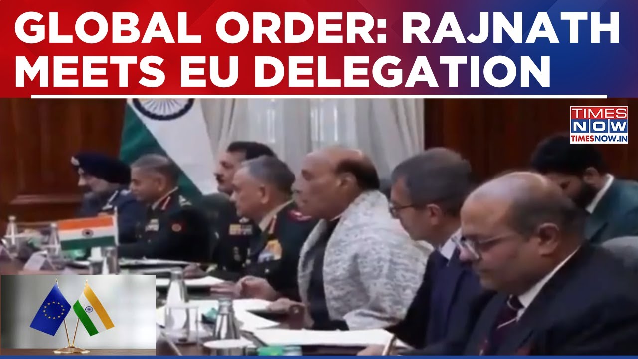 Rajnath Singh Meets EU Delegation As India, EU Near Free Trade Deal, Boost Defence Ties Talks