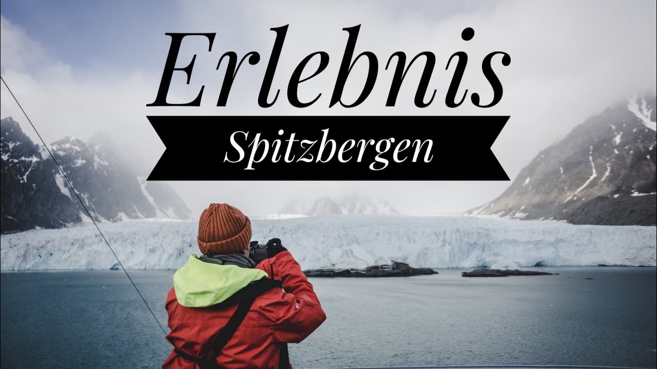 Erlebnis Spitzbergen
