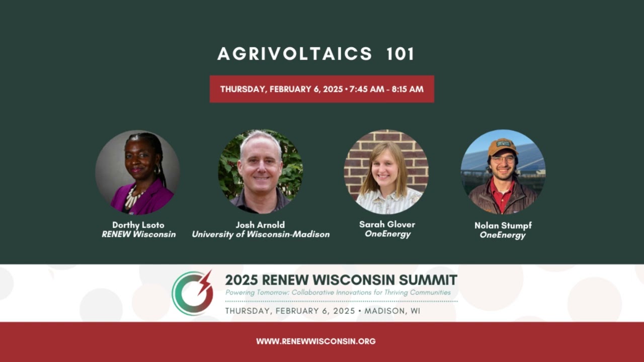 2025 RENEW WI Summit - Agrivoltaics 101