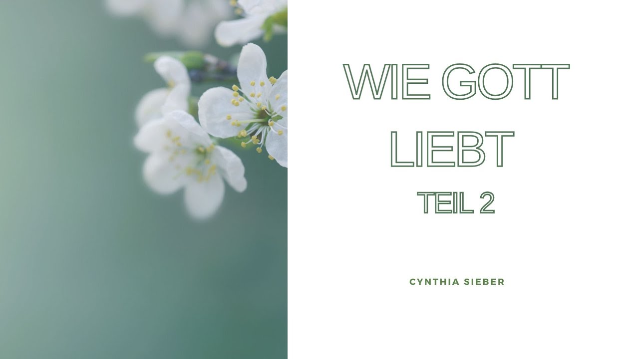 wie Gott liebt Teil 2 – Cynthia Sieber | 18.01.2026 | Auerehuus