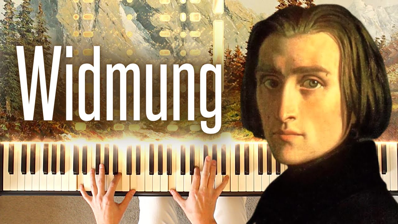 Widmung - Schumann/Liszt