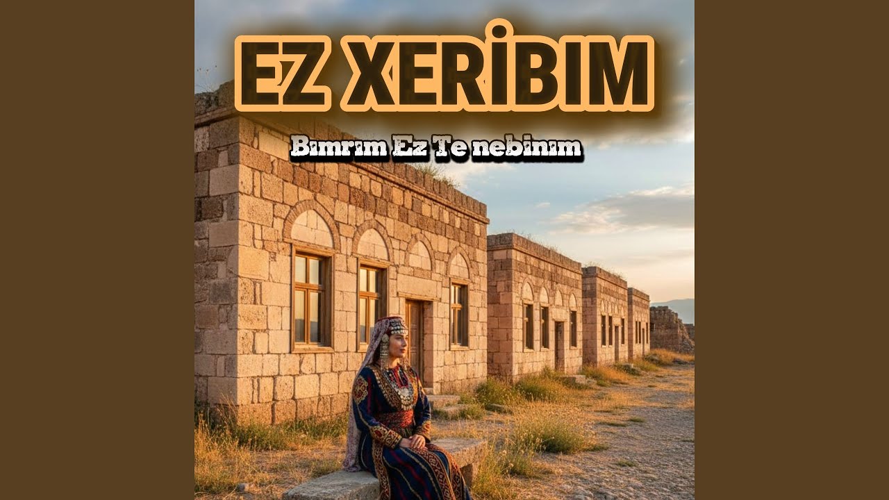 Bımrım Ez Te nebinım