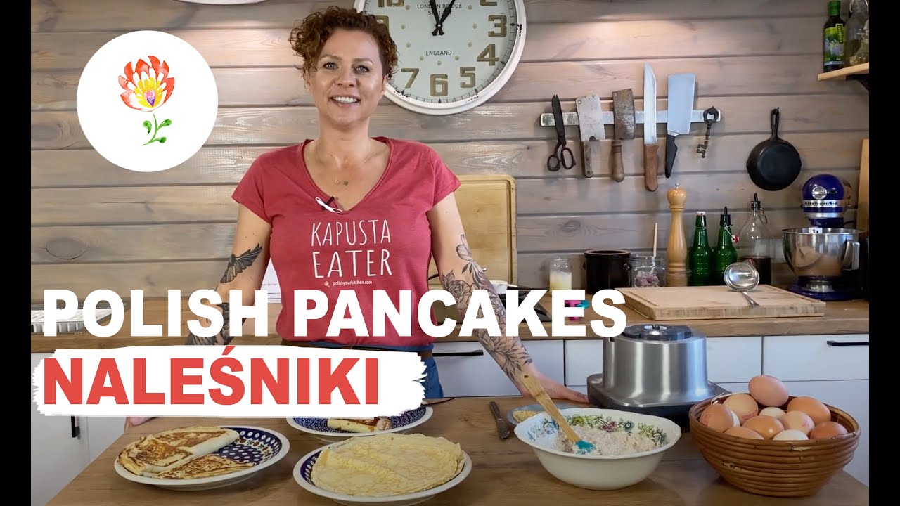 Польские БЛИНЫ - NALEŚNIKI - Как приготовить польскую еду.