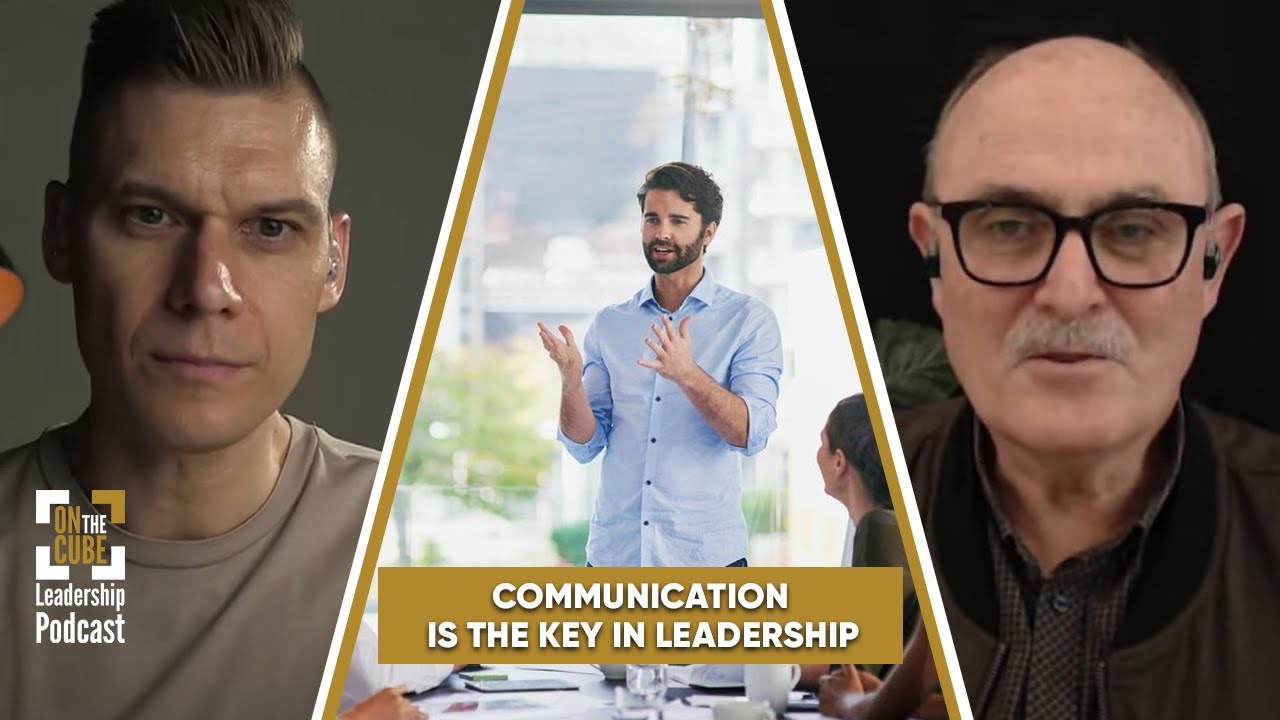 Communication is the Key in Leadership | Craig O'Sullivan & Dr Rod St Hill