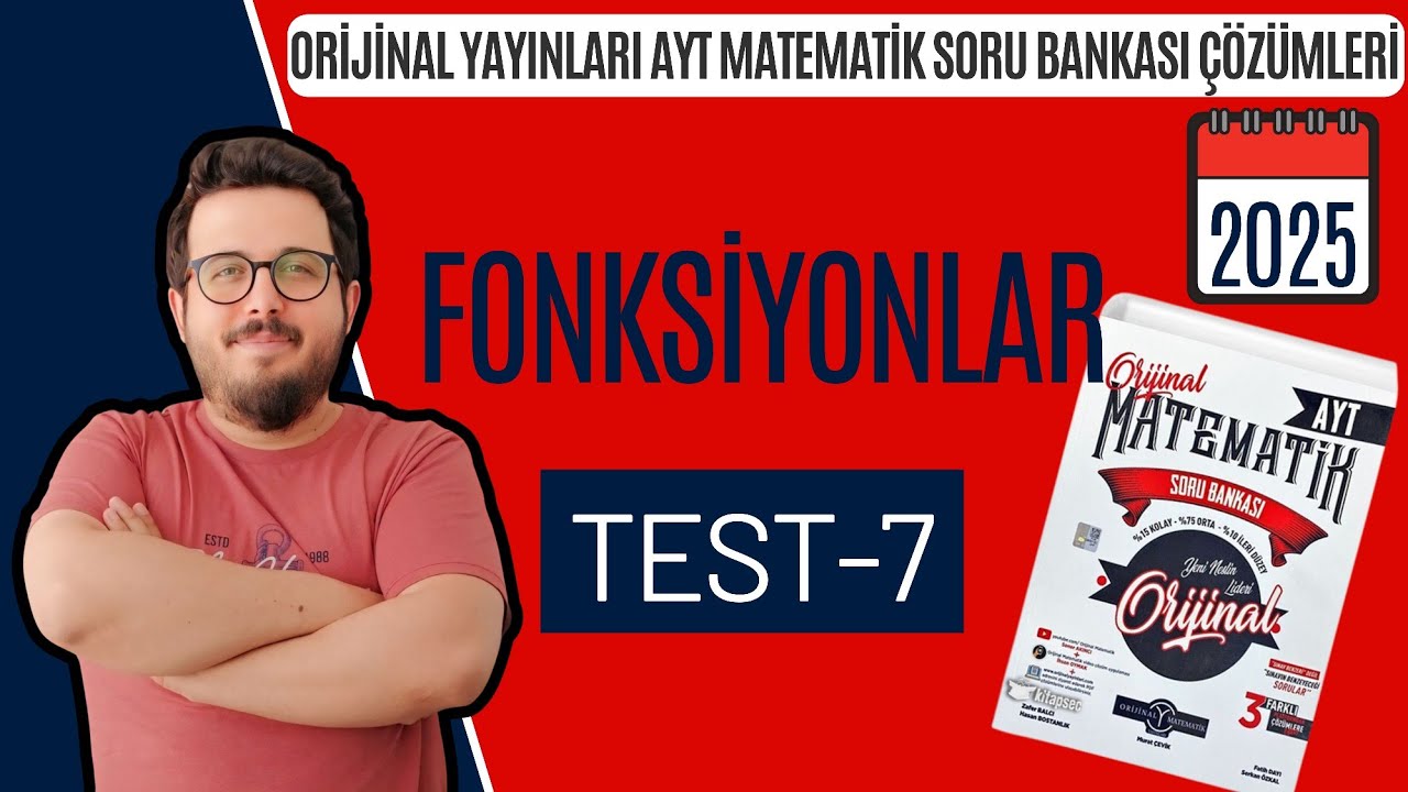 FONKSİYONLAR TEST-7 ORİJİNAL AYT MATEMATİK SORU BANKASII #yks2025 #aytmatematik