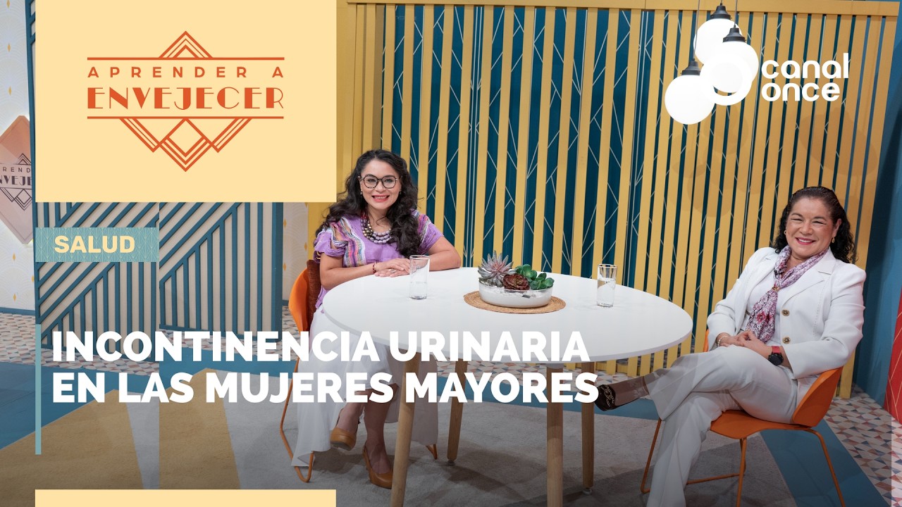 Incontinencia urinaria en las mujeres mayores