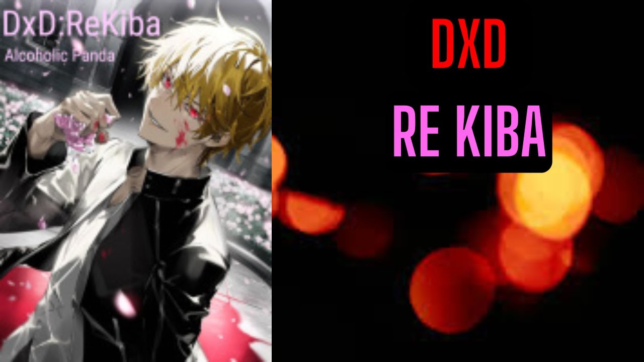 DxD: ReKiba | 61-120