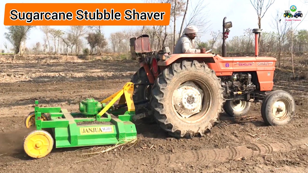 Sugarcane Stubble Shaver New Holland Ghazi 65HP | Janjua Agro Industry Chiniot