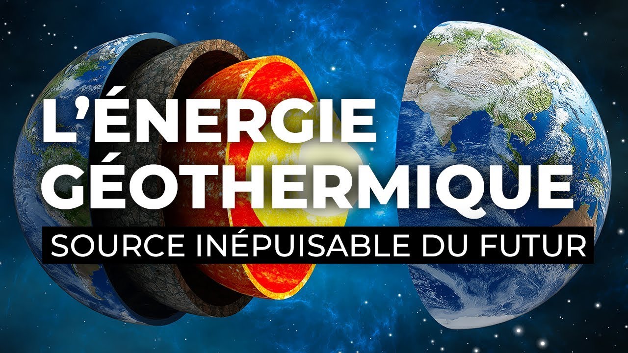 L&rsquo;&eacute;nergie g&eacute;othermique, source in&eacute;puisable du futur