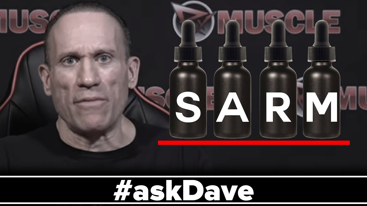 What Dave REALLY Thinks About SARMs (and SARM 