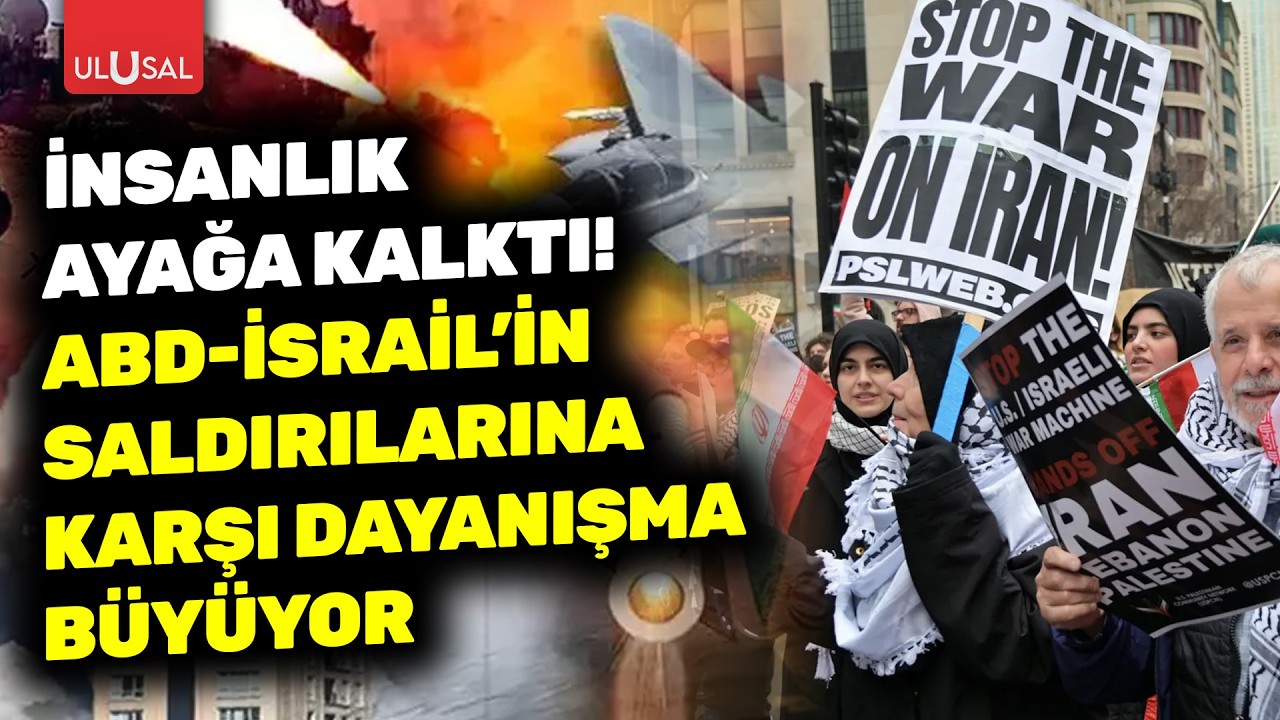 İnsanlık ayağa kalktı! Dünya'nın bir çok noktasında ABD-İsrail saldırganlığı protesto edildi