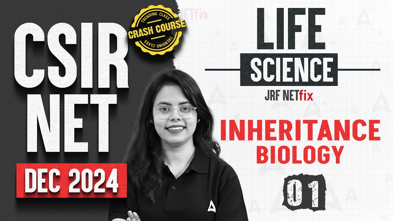 CSIR NET Dec 2024 Life Science | Inheritance Biology | Crash Course | CSIR NET Adda247