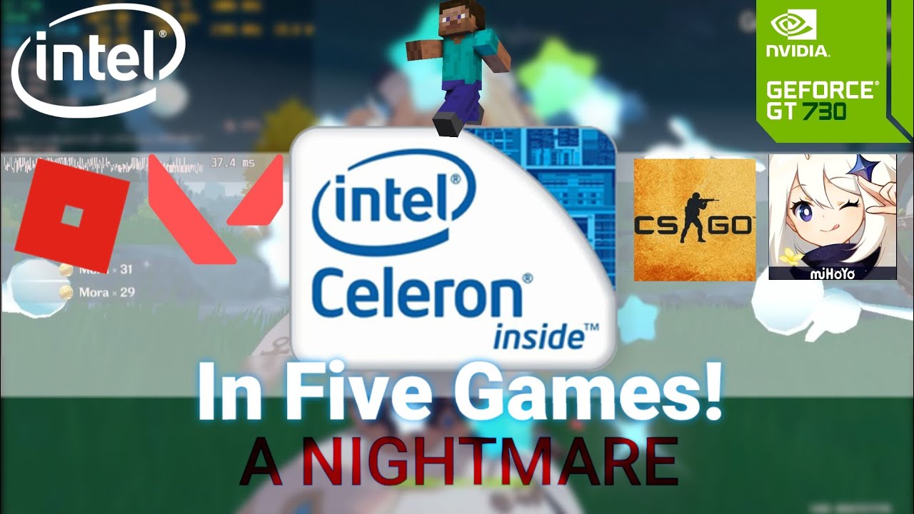 Celeron G530 In 5 Games! ft. GT 730 DDR5 (CS:GO, Valo, Genshin, MC 1.10, Roblox)