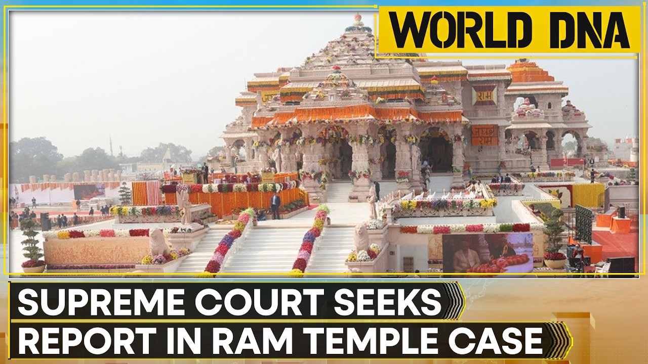 Ram Temple Case: Supreme Court Issues Notice To Centre, UP & Temple Trust | WION World DNA