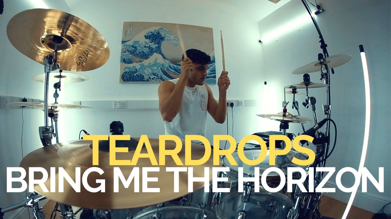 Teardrops - Bring Me The Horizon - Drum Cover