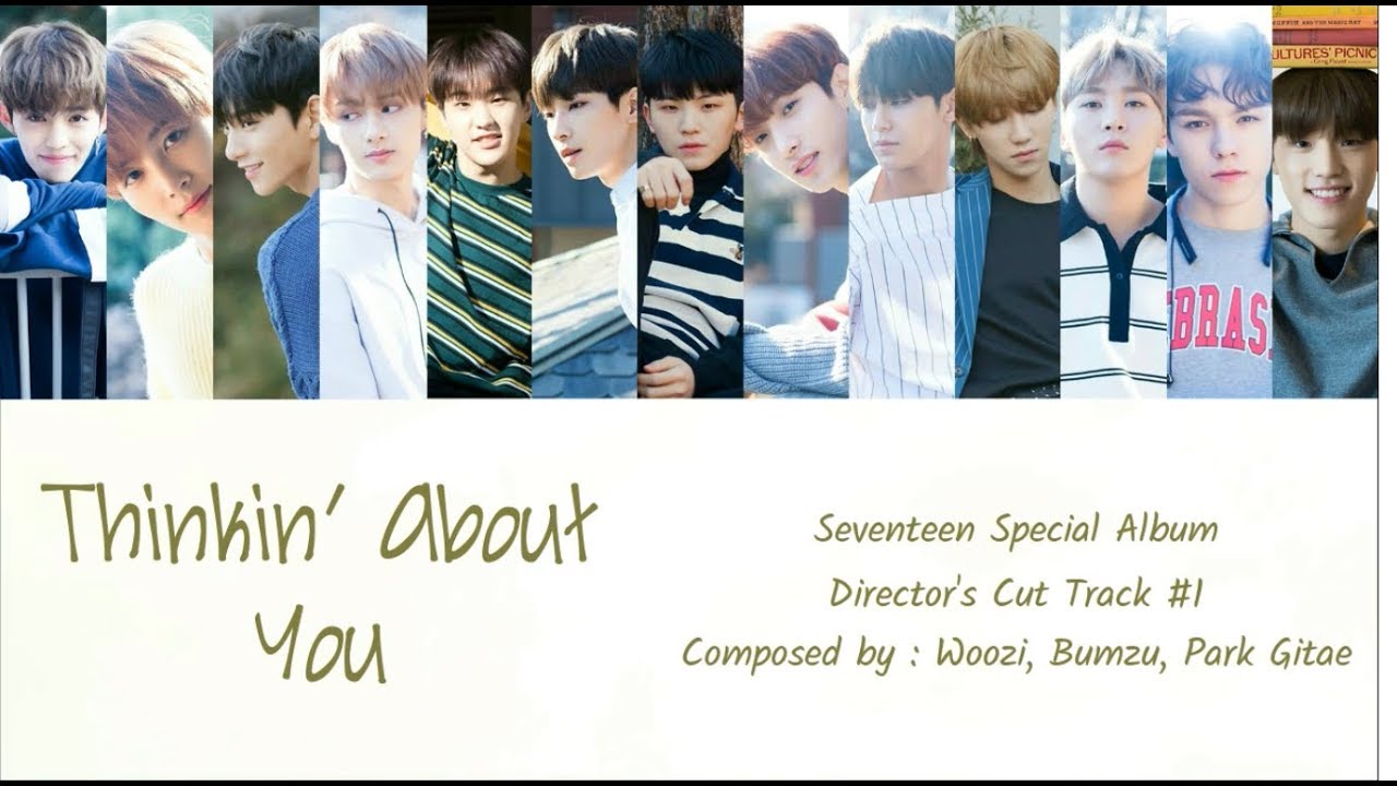Seventeen - Thinkin' About You Lyric (Han/Rom/Indo)