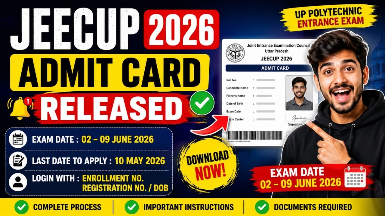 JEECUP 2026 Admit Card Released 🔥 Download Now | UP Polytechnic Exam Date & Full Process