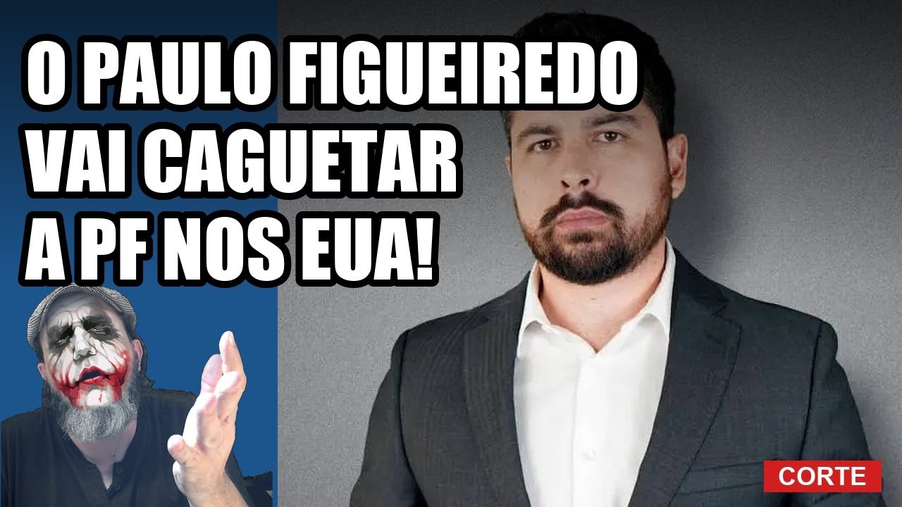 CASO RAMAGEM E A&Ccedil;&Atilde;O CLANDESTINA DA PF NOS EUA POR PAULO FIGUEIREDO