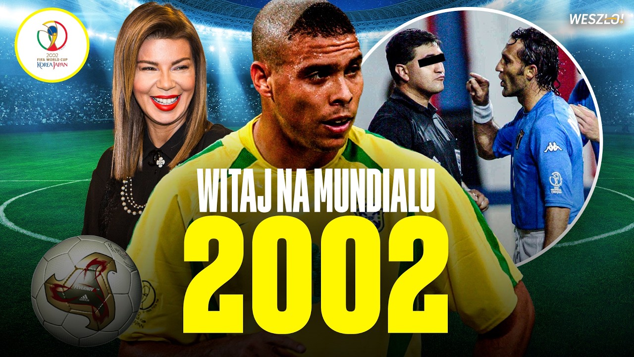 PIŁKARZE NA ZUPKACH, G&Oacute;RNIAK, SĘDZIA PRZEMYTNIK | WITAJ NA MUNDIALU 2002