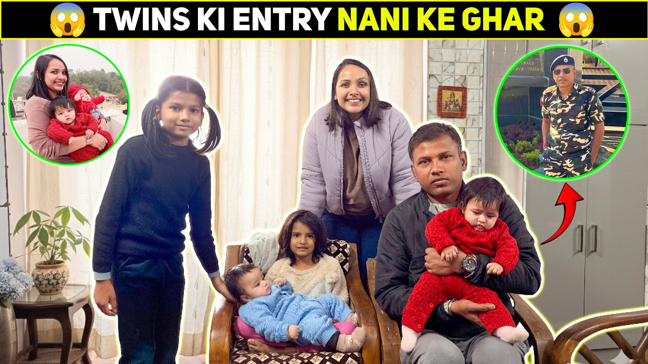 Twins Ki Entry Nani Ke Ghar 😱 | Twin Baby Vlog | New Daily Vlog