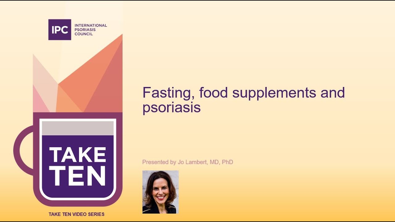Fasting, food supplements and psoriasis | Jo Lambert, MD, PhD | Belgium
