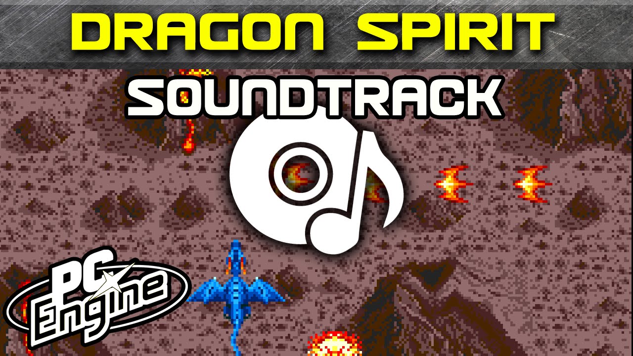 Dragon Spirit soundtrack | PC Engine / TurboGrafx-16 Music
