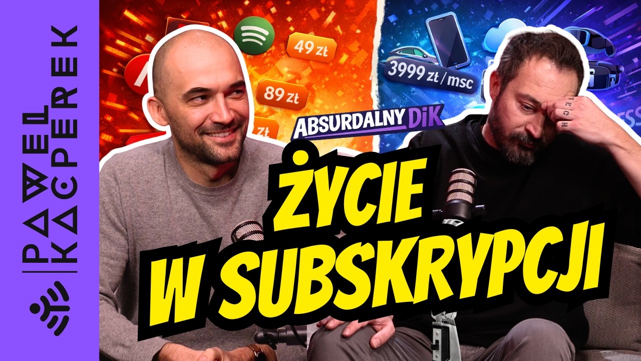 Życie w subskrypcji - wolność czy cyfrowa smycz? I Absurdalny DiK #14