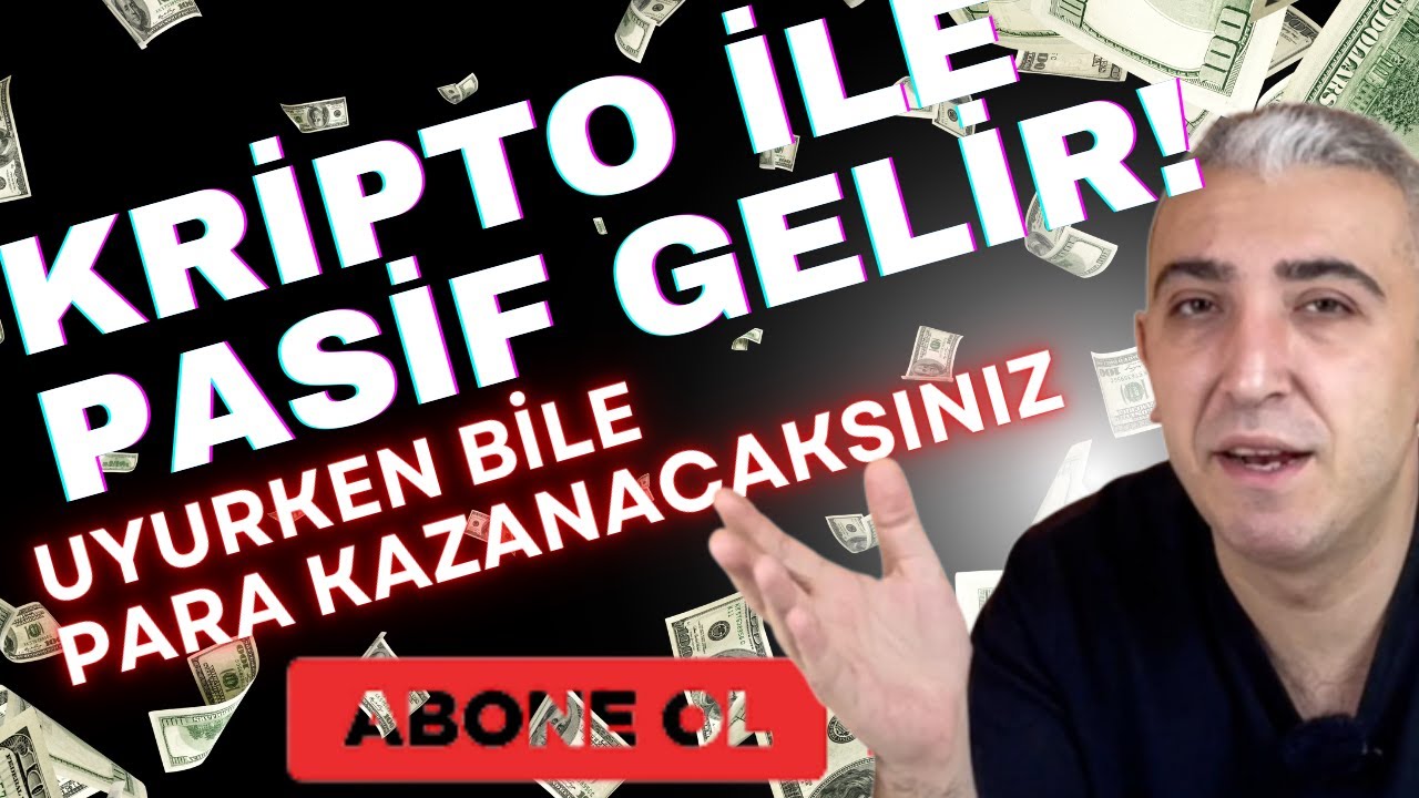 KRİPTO İLE PASİF GELİR! 2025&rsquo;TE ZENGİN OLMANIN 5 YOLU!!