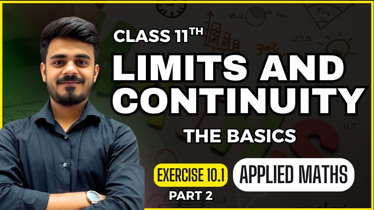 Limits and Continuity | Exercise 10.1| PART 2|  Class 11th| Applied Maths| CBSE 2025-26