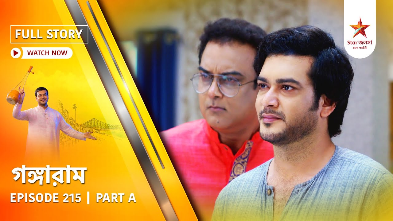 Full Story | Gangaram | Episode 215 | Part A