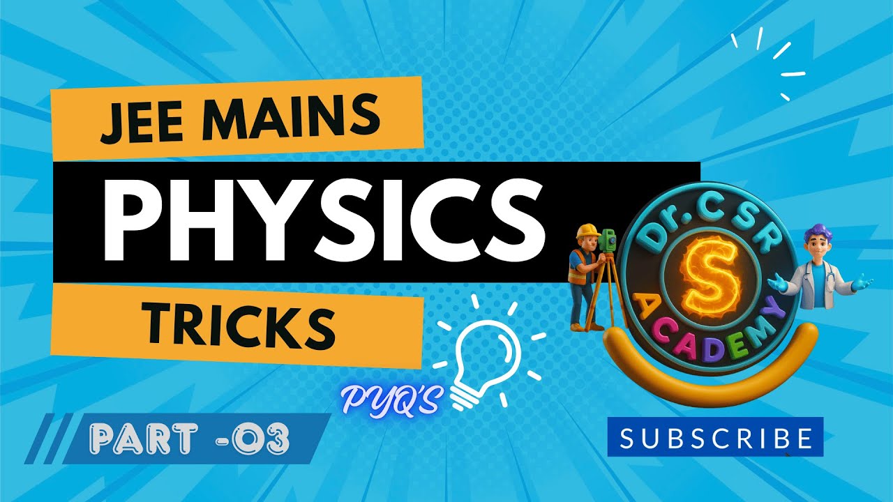 JEE Mains PYQs | 100% Exam-Relevant Questions with Tricks