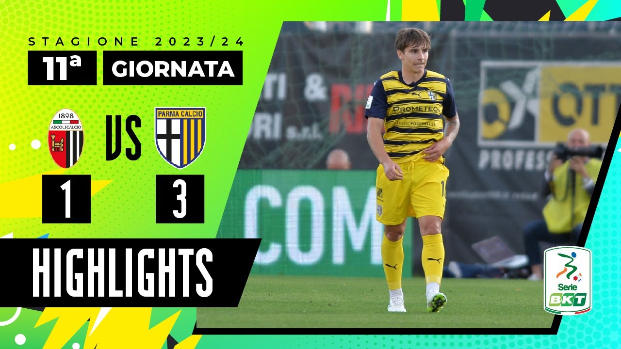 Ascoli vs Parma 1-3 | Le magie di Man e Bernabé spingono il Parma | HIGHLIGHTS SERIE BKT 2023 - 2024