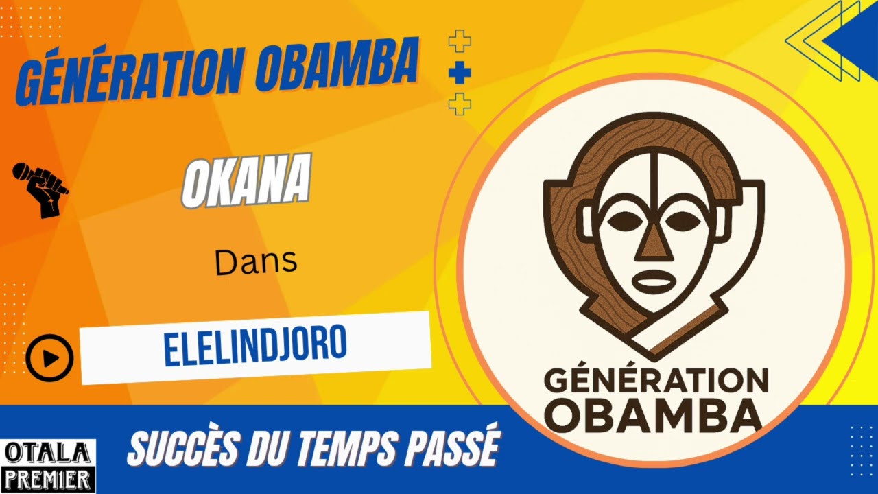OKANA - Elelindjoro (Audio) (Génération Obamba)