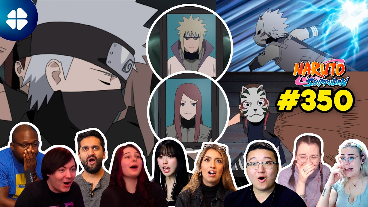 Special Edition: Kakashi ANBU | Minato's Death - Shippuden 350 Reaction Mashup
