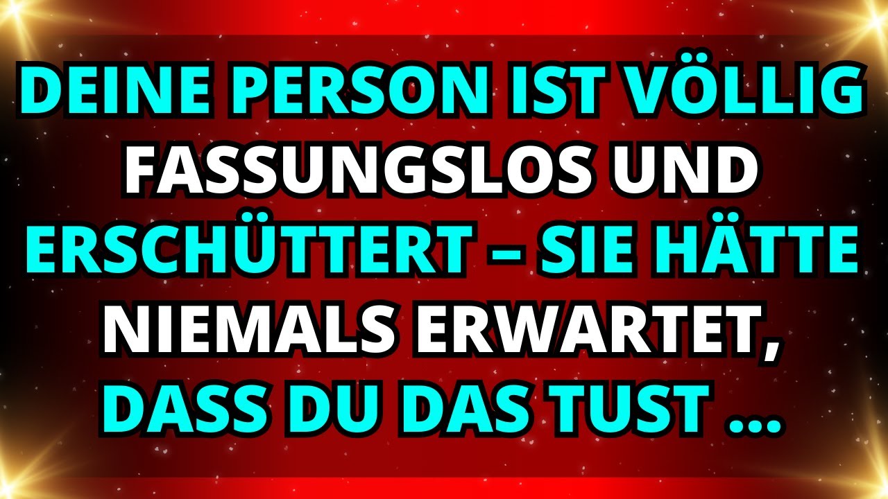 😱ENGEL SAGEN: Deine Person ist völlig fassungslos und erschüttert – sie hätte niemals erwartet...