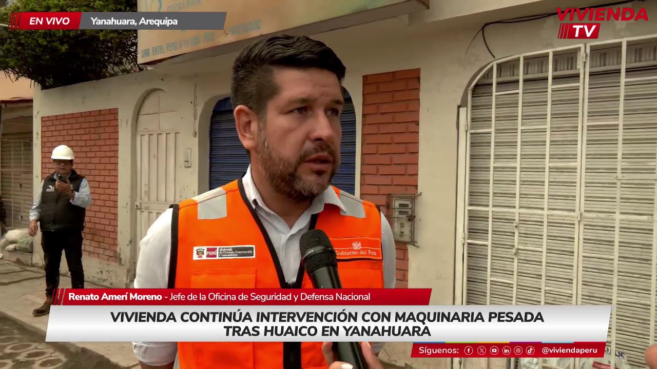 VIVIENDA CONTINÚA INTERVENCIÓN CON MAQUINARIA PESADA TRAS HUAICO EN YANAHUARA