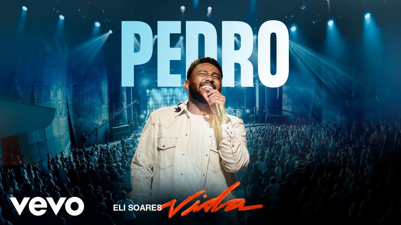 Eli Soares - Pedro (Ao Vivo Em Belo Horizonte / 2023)