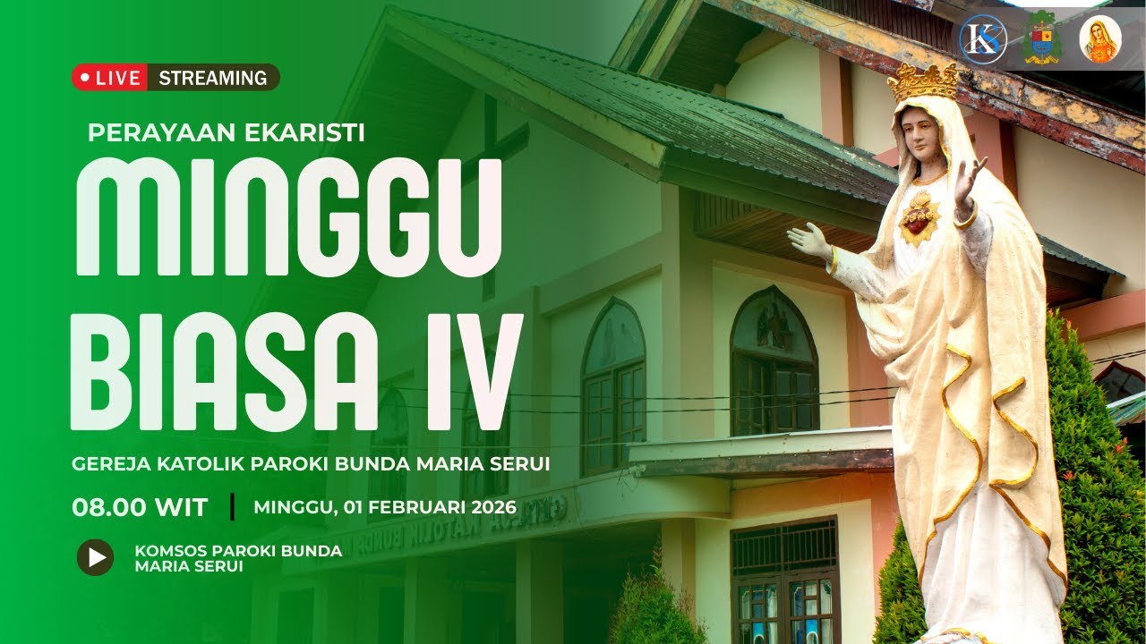 LIVE STREAMING | MISA  MINGGU BIASA IV , 01 FEBRUARI 2026 | PAROKI BUNDA MARIA SERUI