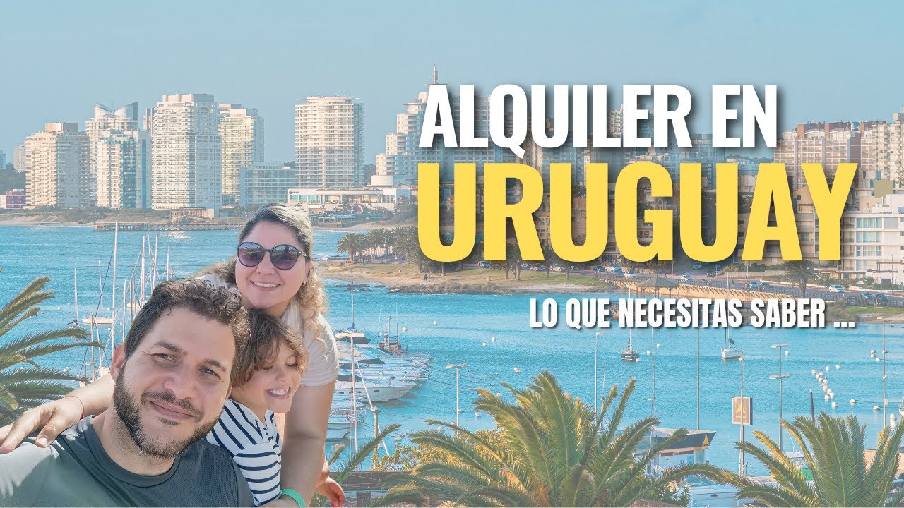 ALQUILER en URUGUAY: ¡Todo lo que Necesitas Saber!!!! #youtubevideo #emigrar #uruguay #alquiler