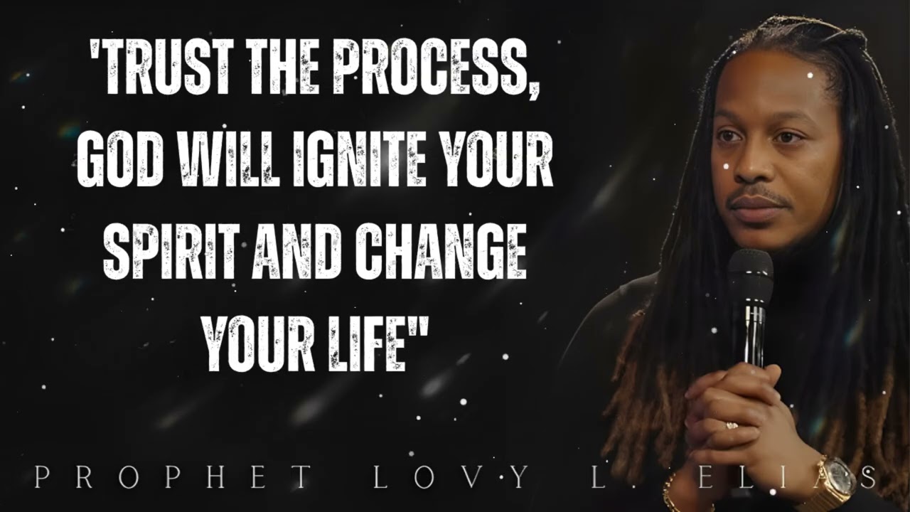 'TRUST the PROCESS, GOD will IGNITE your SPIRIT and CHANGE your LIFE
